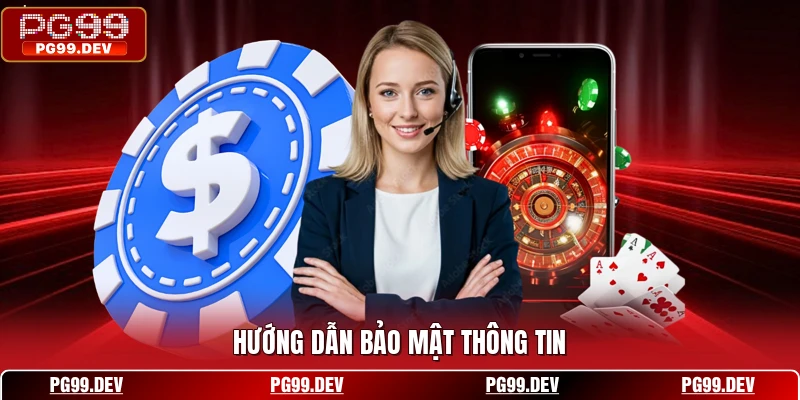 Hướng dẫn bảo mật thông tin